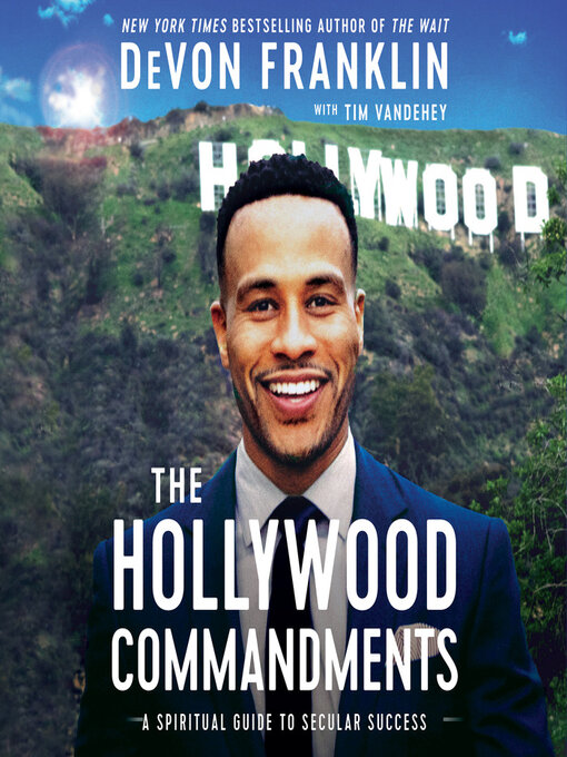 Title details for The Hollywood Commandments by DeVon Franklin - Available